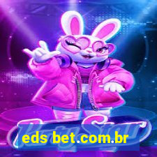 eds bet.com.br